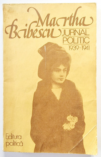 Martha Bibescu - Jurnal politic (1939-1941)