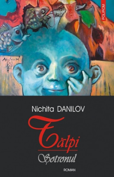 Nichita Danilov - Talpi. Sotronul