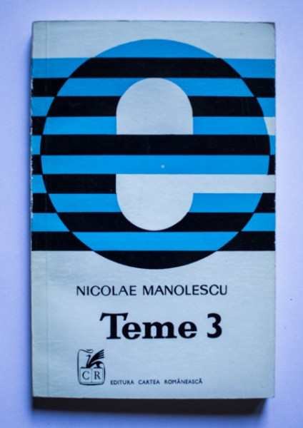Nicolae Manolescu - Teme 3