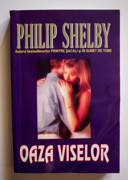 Philip Shelby - Oaza viselor