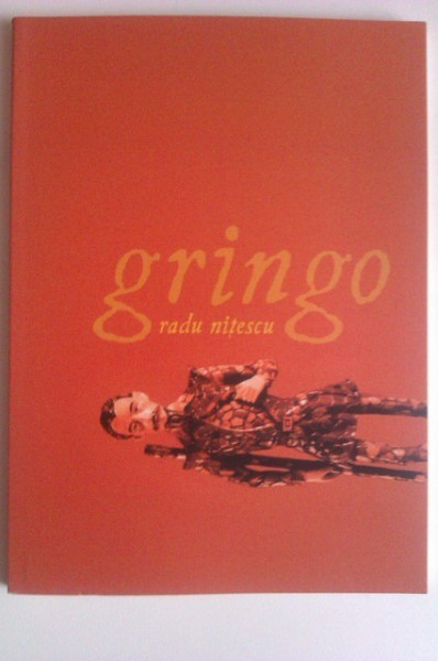 Radu Nitescu - gringo