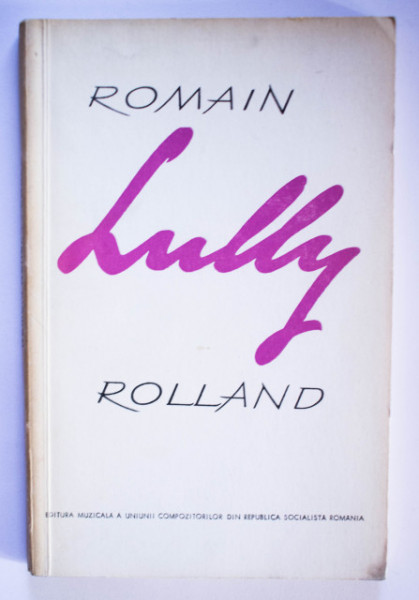 Romain Rolland - Lully
