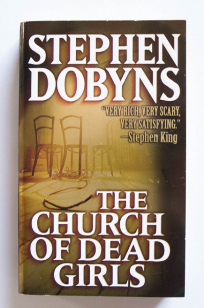 Stephen Dobyns - The Church of Dead Girls