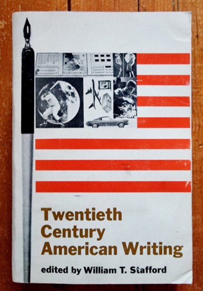 William T. Stafford - Twentieth Century American Writing