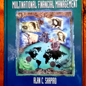 Alan C. Shapiro - Multinational Financial Management (editie hardcover, in limba engleza)