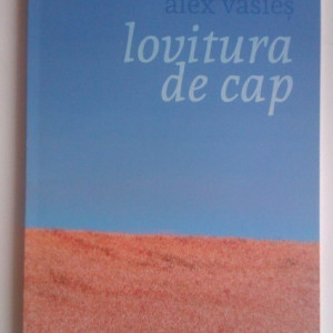 Alex Vasies - Lovitura de cap