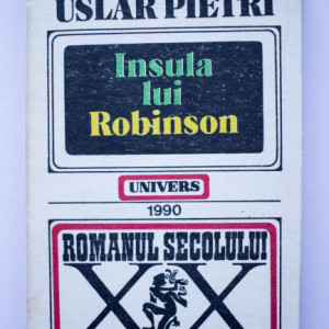 Arturo Uslar Pietri - Insula lui Robinson