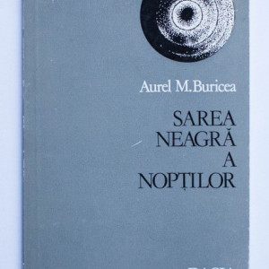 Aurel M. Buricea - Sarea neagra a noptilor (volum de debut)
