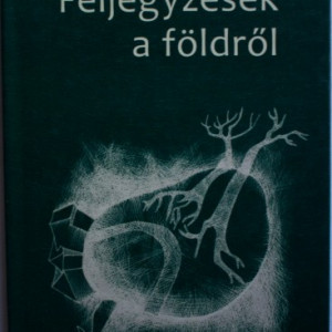 Borsodi L. Laszlo - Feljegyzesek ​a foldrol (editie hardcover)