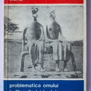 Bruno Wurtz - Problematica omului in filosofia lui Karl Jaspers