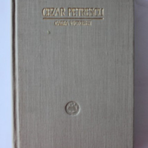 Cezar Petrescu - Calea Victoriei (editie hardcover)