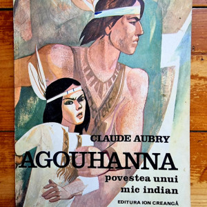 Claude Aubry - Agouhanna. Povestea unui mic indian