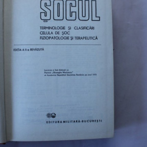 Colectiv autori - Socul. Terminologie si clasificari, celula de soc, fiziopatologie si terapeutica (editie hardcover)