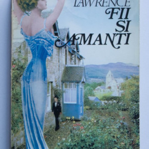 D. H. Lawrence - Fii si amanti