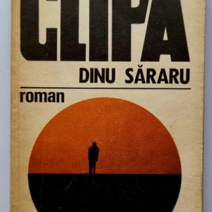 Dinu Sararu - Clipa