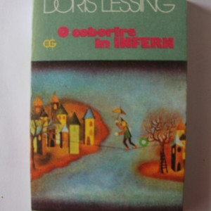Doris Lessing - O coborare in infern