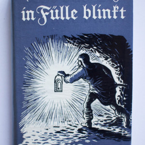 Dr. Harry Trommer - Wo das Erz in Fulle blinkt (editie hardcover)