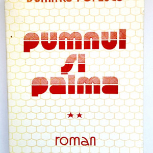 Dumitru Popescu - Pumnul si palma (vol. II)