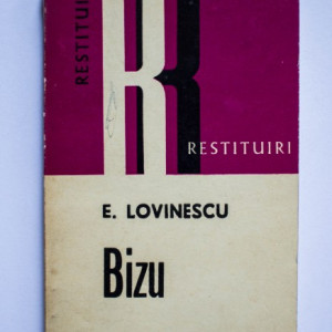 E. Lovinescu - Bizu