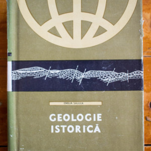 Emilia Saulea - Geologie istorica (editie hardcover)