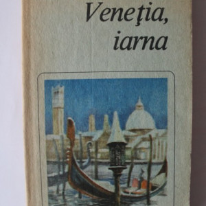 Emmanuel Robles - Venetia, iarna