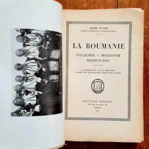 Eugene Pittard - La Roumanie. Valachie. Moldavie. Dobroudja (editie in limba franceza)