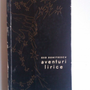 Geo Dumitrescu - Aventuri lirice