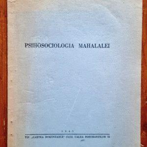 George Em. Marica - Psihosociologia mahalalei (cu autograf)
