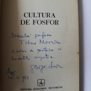 George Savu - Cultura de fosfor (cu autograf)