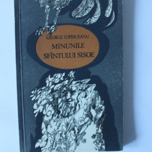 George Toparceanu - Minunile Sfantului Sisoe