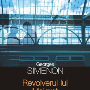 Georges Simenon - Revolverul lui Maigret