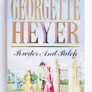 Georgette Heyer - Powder and Patch