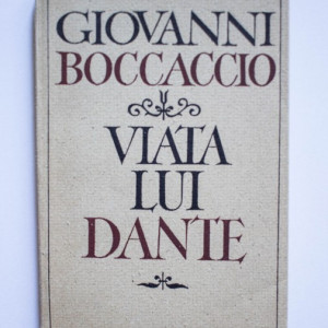 Giovanni Boccaccio - Viata lui Dante