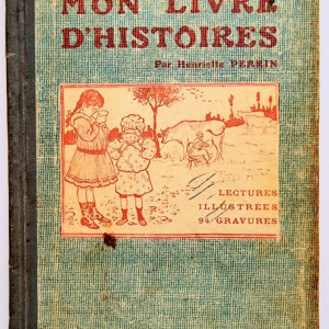 Henriette Perrin - Mon livre d`histoires (editie hardcover)