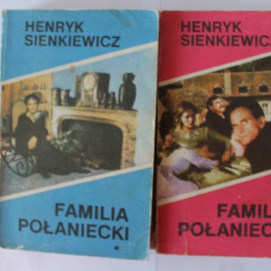 Henryk Sienkiewicz - Familia Polaniecki (2 vol.)