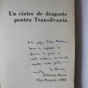 Ion Horea - Un cantec de dragoste pentru Transilvania (cu autograf)