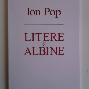 Ion Pop - Litere si albine