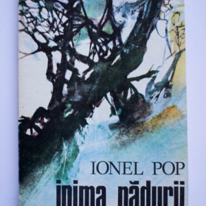Ionel Pop - Inima padurii
