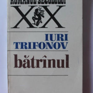 Iuri Trifonov - Batranul