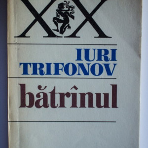 Iuri Trifonov - Batranul