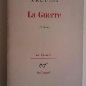 J. M. G. Le Clezio - La Guerre (prima editie, in limba franceza)