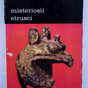Jan Burian, Bohumila Mouchova - Misteriosii etrusci