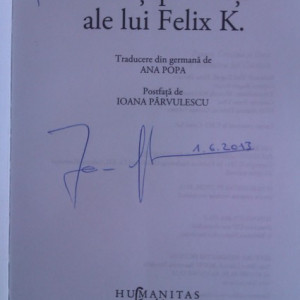 Jan Koneffke - Cele sapte vieti ale lui Felix K. (cu autograf)