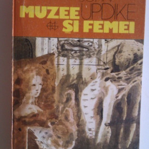 John Updike - Muzee si femei