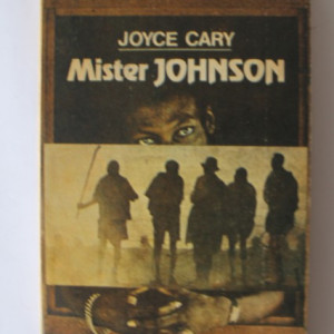 Joyce Cary - Mister Johnson