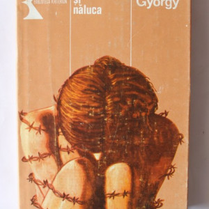 Kovacs Gyorgy - Locotenentul si naluca (editie hardcover)