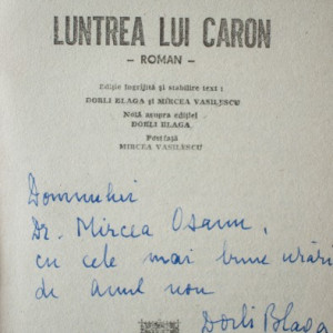 Lucian Blaga - Luntrea lui Caron (cu autograful fiicei, Dorli Blaga)