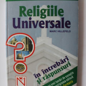 Marc Hillefeld - Religiile universale in intrebari si raspunsuri