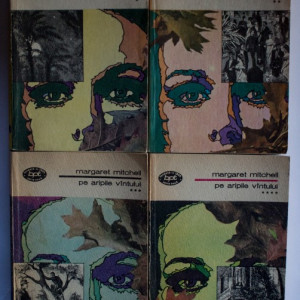 Margaret Mitchell - Pe aripile vantului (4 vol.)