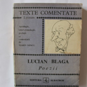 Marin Mincu - Lucian Blaga. Poezii (texte comentate)